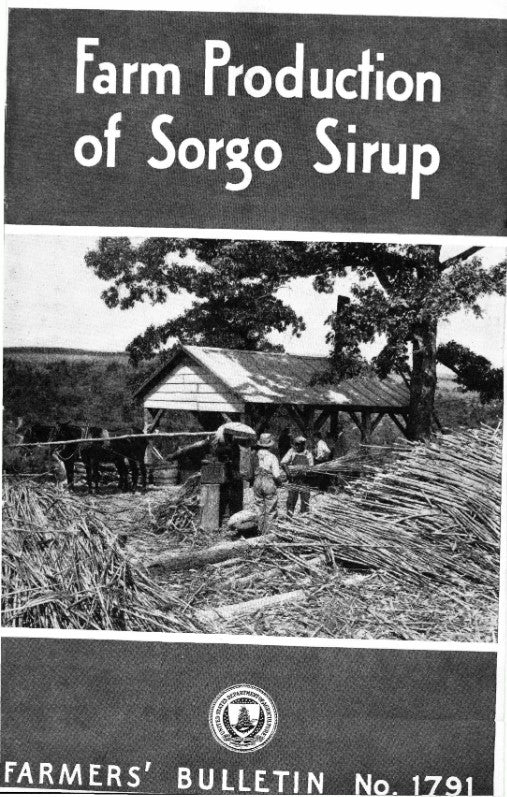 Sorghum (1938) Farm Production of Sorgo Sirup