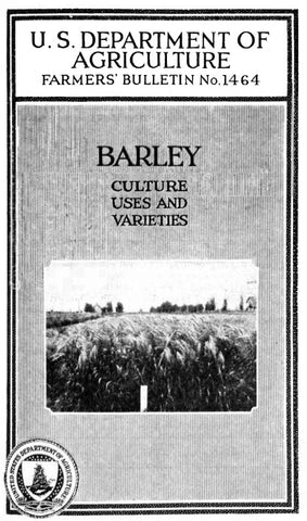 Barley (1925) Barley Culture, Use, and Varieties