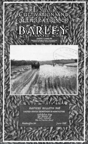 Barley (1918) Cultivation and Utilization of Barley