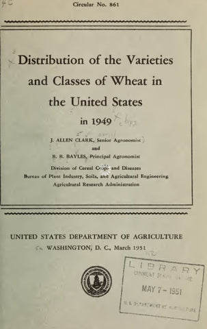 Wheat (1951) Distribution of the Varieties and Classes of Wheat in the United States in 1949