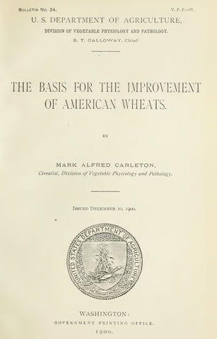 Wheat (1900) The Basis for Improvement of American Wheats