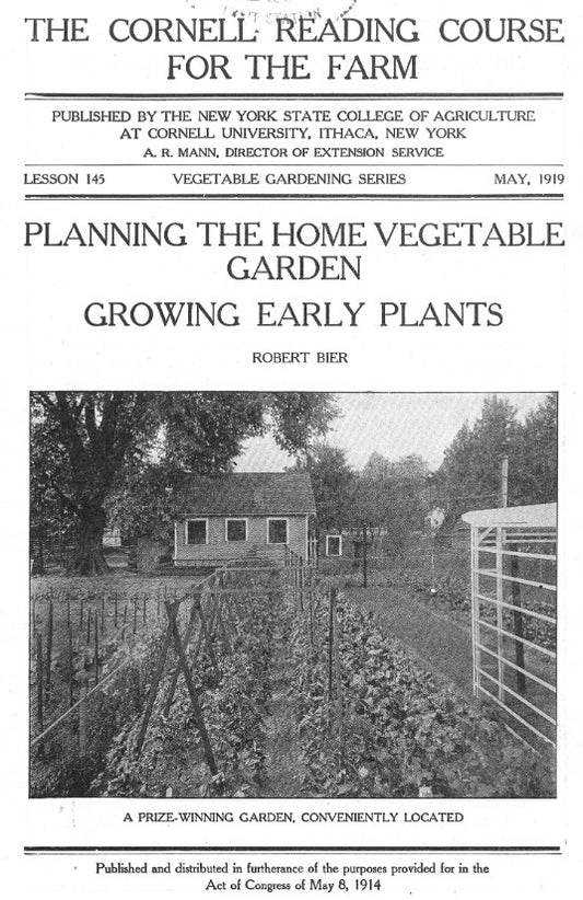 Skills (1919) Planning the Home Vegetable Garden Growing Early Plants