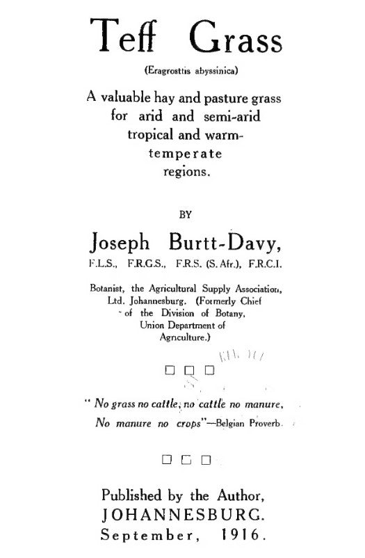 Teff (1916) Teff Grass A Valuable Hay and Pasture Grass for Arid and Semi-arid Tropical and Warm Temperate Regions
