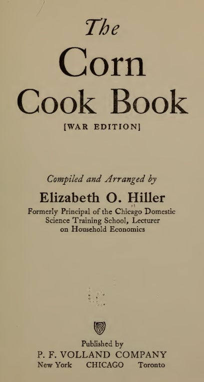 Recipes (1918) The Corn Cook Book (War Edition)