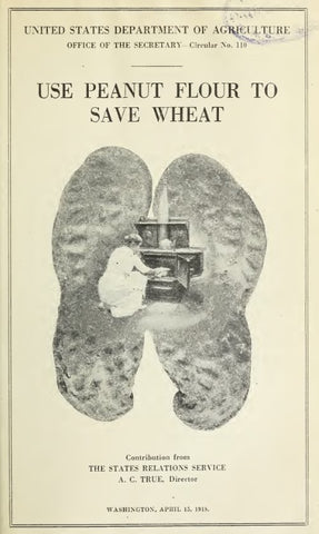 Recipes (1918) Use Peanut Flour to Save Wheat