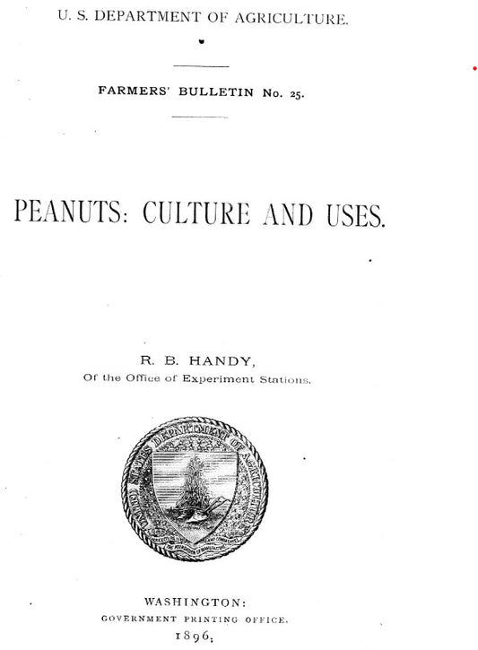 Legumes (1896) Peanuts: Culture and Uses