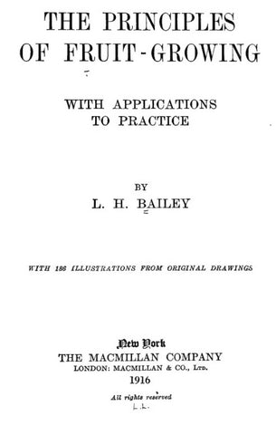 Orchard (1916) The Principles of Fruit-Growing with Applications to Practice