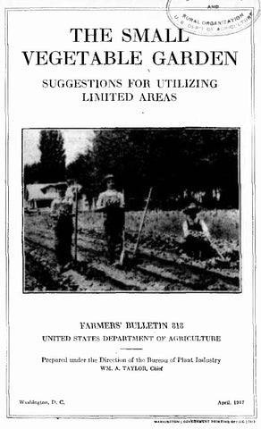 Skills (1917) The Small Vegetable Garden Suggestions for Utilizing Limited Areas