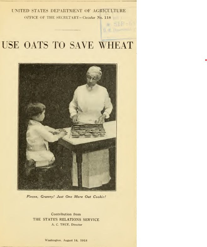 Recipes (1918) Use Oats to Save Wheat
